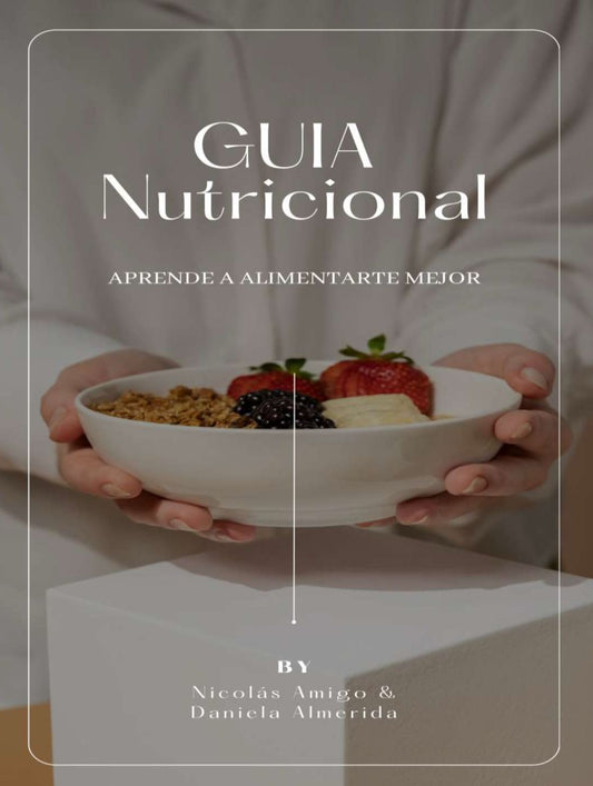 Guía Nutricional: Aprende a Alimentarte Mejor